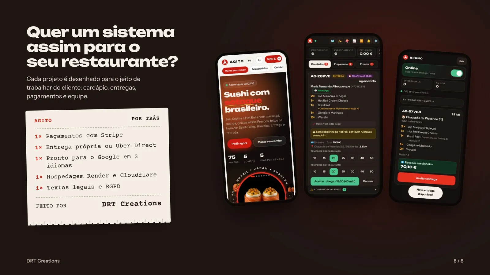 O que o sistema usa por trás